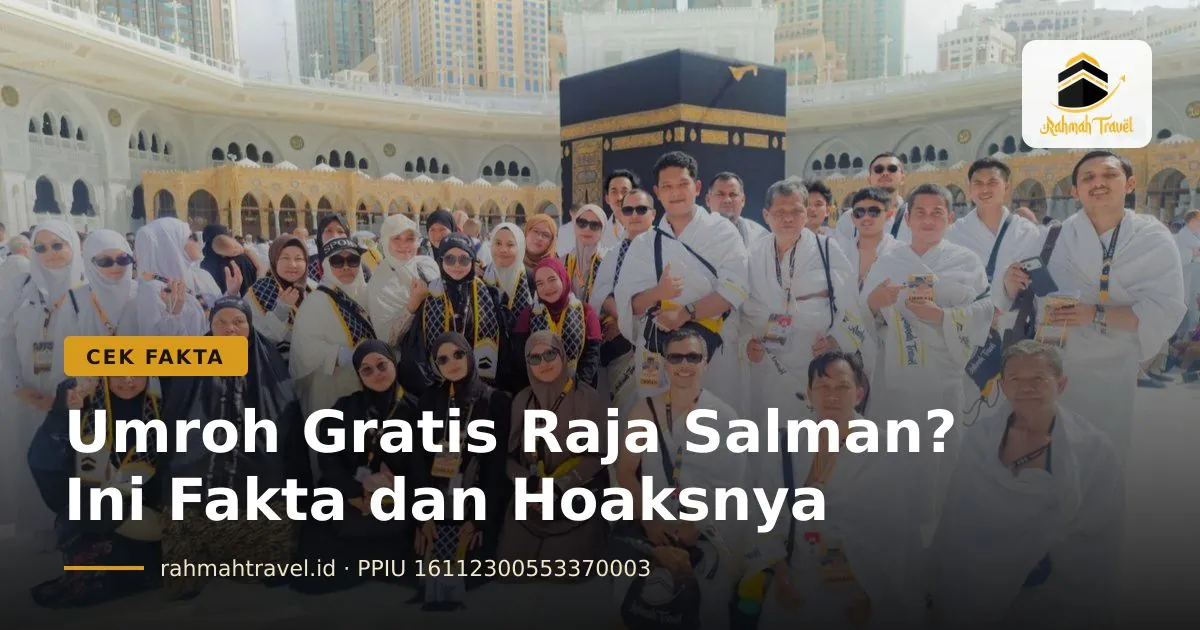 Umroh Gratis Raja Salman: Programnya Nyata, Link Pendaftarannya Hoaks